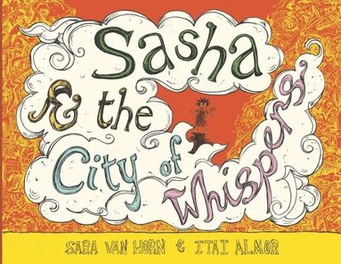 bokomslag Sasha & the City of Whispers