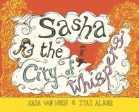 bokomslag Sasha & the City of Whispers
