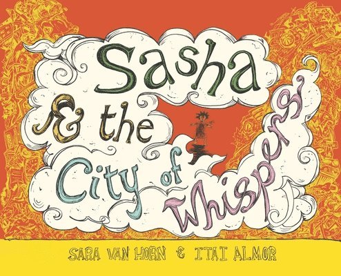 Sasha & the City of Whispers 1