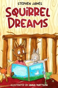 bokomslag Squirrel Dreams