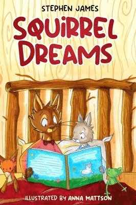 bokomslag Squirrel Dreams