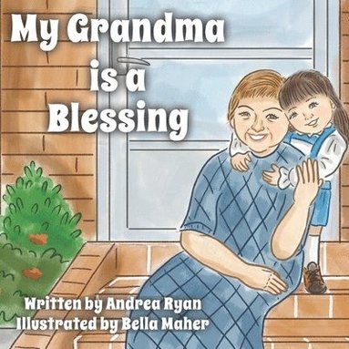 bokomslag My Grandma is a Blessing