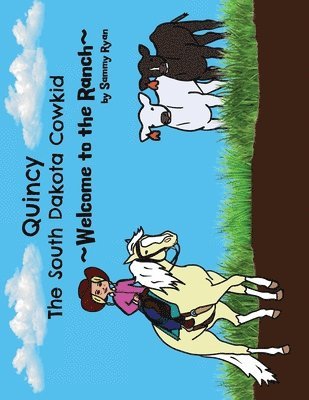 Quincy the South Dakota Cowkid 1