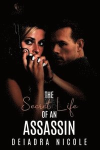 bokomslag Secret Life of An Assassin