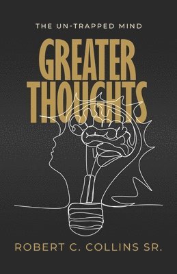 Greater Thoughts 1