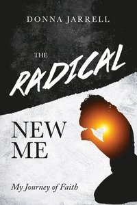 bokomslag The Radical New Me