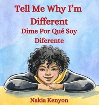 bokomslag Tell Me Why I'm Different / Dime Por Qué Soy Diferente