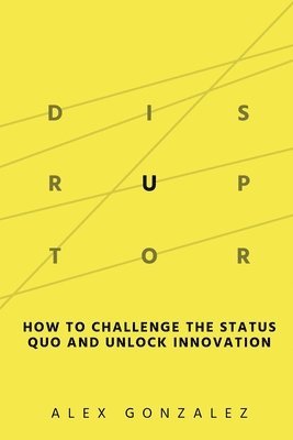 Disruptor