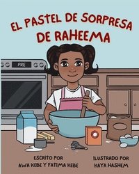 bokomslag El pastel de sorpresa de Raheema