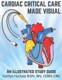 bokomslag Cardiac Critical Care Made Visual