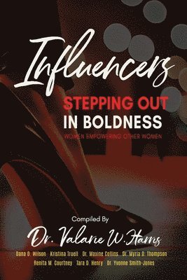 Influencers Stepping Out in Boldness 1