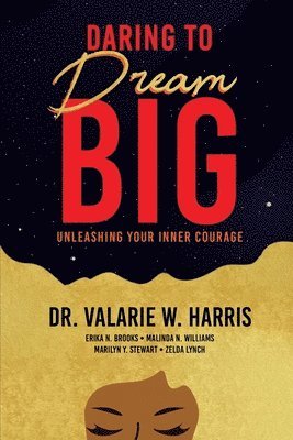 Daring to Dream Big 1