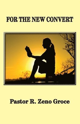 Zeno Groce - For the New Convert, Häftad