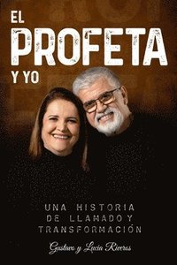 bokomslag El Profeta Y Yo