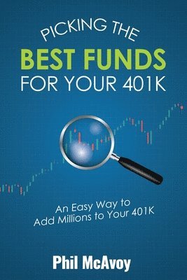 bokomslag Picking the Best Funds for Your 401K