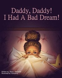 bokomslag Daddy, Daddy! I Had A Bad Dream!
