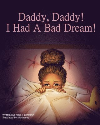 Daddy, Daddy! I Had A Bad Dream! 1