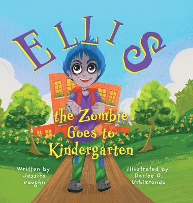 Ellis the Zombie Goes to Kindergarten 1