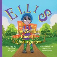 bokomslag Ellis the Zombie Goes to Kindergarten