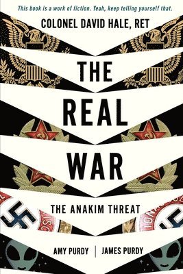 Colonel David Hale, Amy Purdy, James Purdy - Real War - The Anakim Threat, Häftad