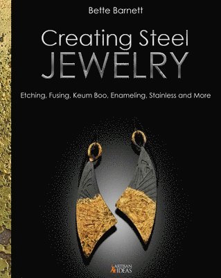 Creating Steel Jewelry