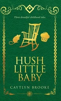 bokomslag Hush Little Baby