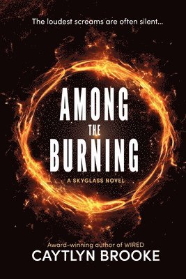 Among the Burning 1