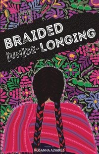 bokomslag Braided [Un]Be-Longing