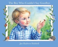 bokomslag Boy Who Couldn't Say Goodbye
