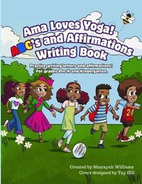 bokomslag Ama Loves Yoga! ABC's and Affirmations Writing Book