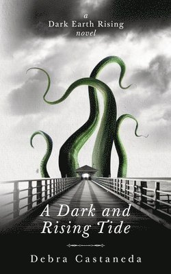Debra Castaneda - Dark and Rising Tide, Häftad