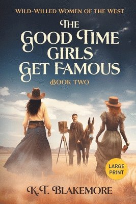 The Good Time Girls Get Famous 1