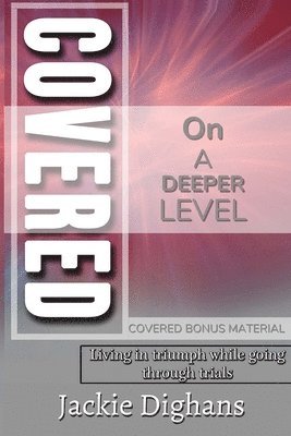 Covered on a Deeper Level 1