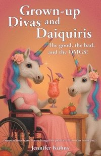 bokomslag Grown-Up Divas and Daquiris
