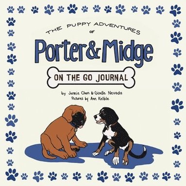 bokomslag The Puppy Adventures of Porter and Midge