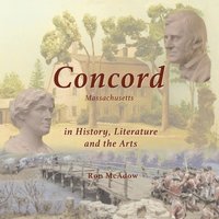 bokomslag Concord Massachusetts in History, Literature, and the Arts