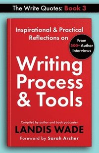 bokomslag The Write Quotes: Writing Process & Tools