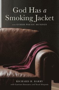 bokomslag God Has a Smoking Jacket