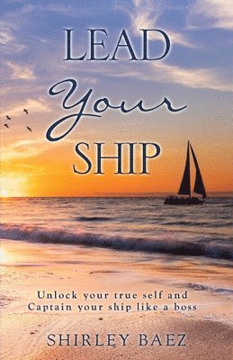 Lead Your Ship 1