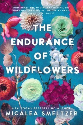 Endurance of Wildflowers: Volume 3 1