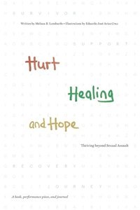 bokomslag Hurt, Healing, and Hope