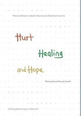 bokomslag Hurt, Healing, and Hope