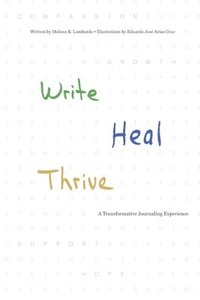 bokomslag Write, Heal, Thrive