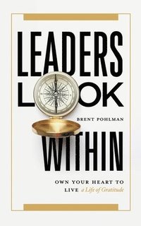 bokomslag Leaders Look Within