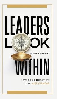 bokomslag Leaders Look Within