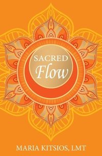bokomslag Sacred Flow
