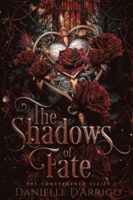 Danielle D'Arrigo - The Shadows of Fate, Häftad