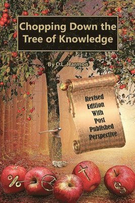 bokomslag Chopping Down the Tree of Knowledge