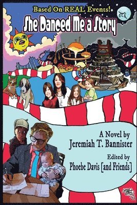 Jeremiah T Bannister, Jeremiah T. Bannister - She Danced Me a Story, Häftad