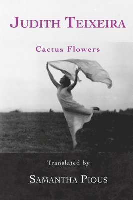 bokomslag Cactus Flowers: Selected Poems
